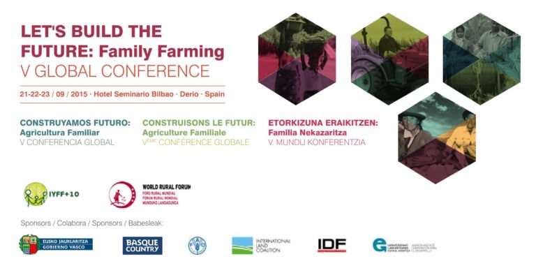 LET'S BUILD THE FUTURE: Family Farming, 5th Global Conference, Bilbao