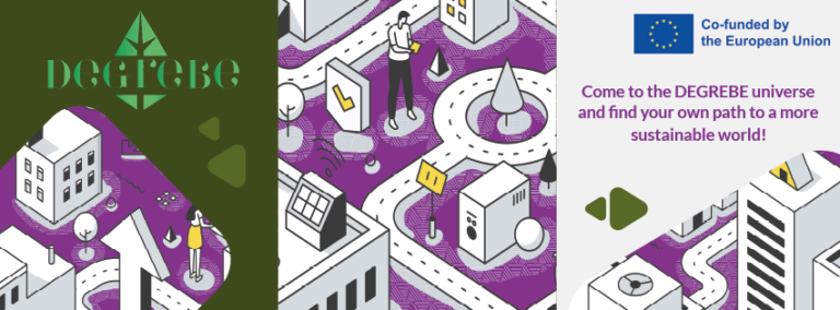 Come to the DEGREBE universe and find your own path to a more sustainable world!