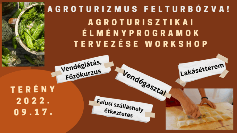 Agroturisztikai élményprogramok tervezése workshop – fókuszban az étkeztetés
