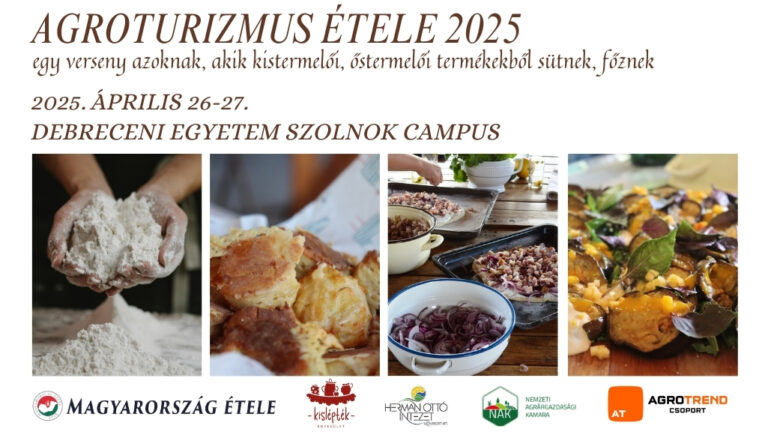 IDÉN ELSŐ ALKALOMMAL – AGROTURIZMUS ÉTELE 2025.