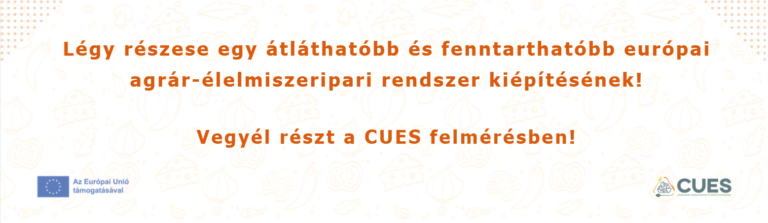 Kérdőív az átláthatóbb és fenntarthatóbb agrár-élelmiszeripari rendszer kialakításáért