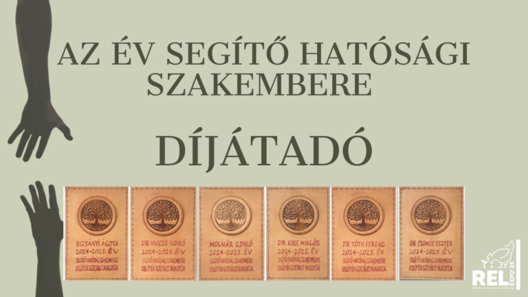 Átadták az Év Segítő Hatósági Szakembere díjakat a IV. REL Expón