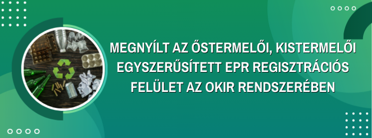 Az őstermelői, kistermelői EPR regisztrációs felület megnyílt az OKIR rendszerében