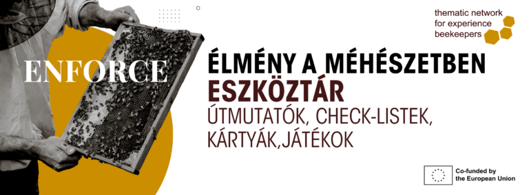 ÉLMÉNY A MÉHÉSZETBEN – ESZKÖZTÁR, ÚTMUTATÓK, CHECK-LISTEK, KÁRTYÁK, JÁTÉKOK